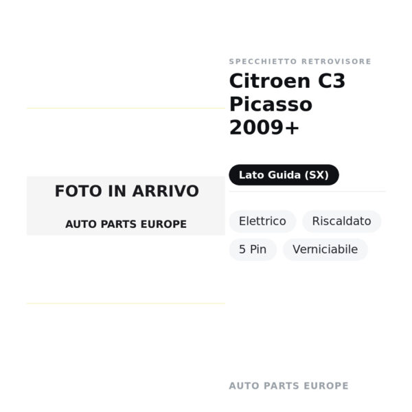 Specchietto Retrovisore Sinistro Citroen C3 Picasso 2009+ – Elettrico, Riscaldato, 5 Pin, Verniciabile – foto 2