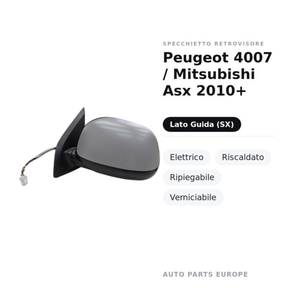 Außenspiegel Links Peugeot 4007 / Mitsubishi Asx 2010+ – Elektrisch, Beheizt, Klappbar, Lackierbar – Bild 2
