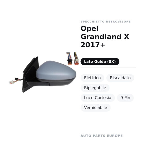 Außenspiegel Links Opel Grandland X 2017+ – Elektrisch, Beheizt, Klappbar, Umfeldleuchte, 9-polig, Lackierbar – Bild 2