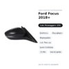 Specchietto Retrovisore Destro Ford Focus 2018+ – Elettrico, Riscaldato, Ripiegabile, con Freccia, Luce Cortesia, 10 Pin