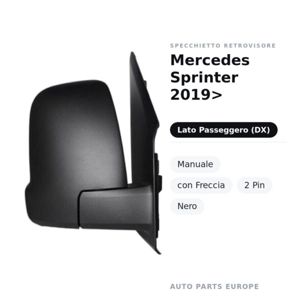 Specchietto Retrovisore Destro Mercedes Sprinter 2019> – Manuale, con Freccia, 2 Pin, Nero – foto 2