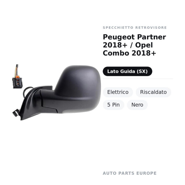 Specchietto Retrovisore Sinistro Peugeot Partner 2018+ / Opel Combo 2018+ – Elettrico, Riscaldato, 5 Pin, Nero – foto 2