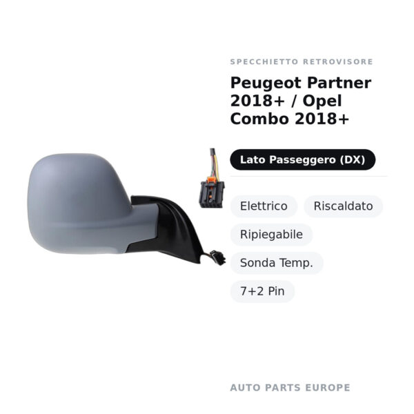 Außenspiegel Rechts Peugeot Partner 2018+ / Opel Combo 2018+ – Elektrisch, Beheizt, Klappbar, Temperatursensor, 7+2 Pin
