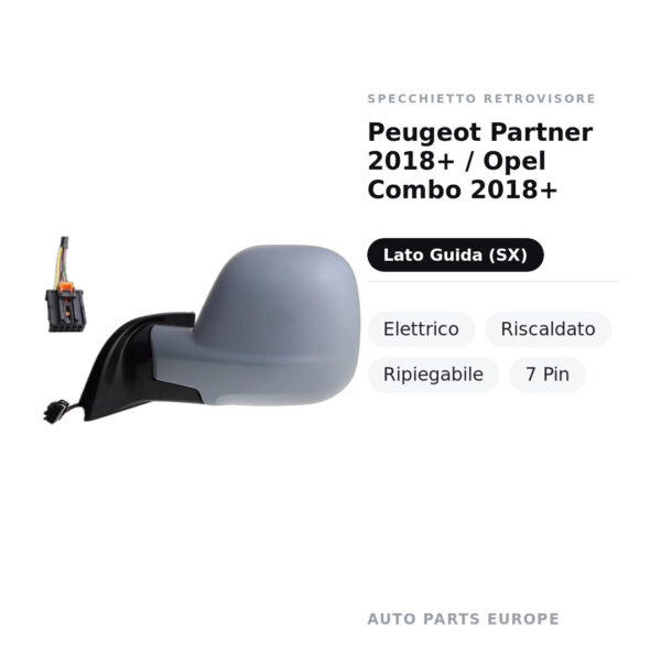 Specchietto Retrovisore Sinistro Peugeot Partner 2018+ / Opel Combo 2018+ – Elettrico, Riscaldato, Ripiegabile, 7 Pin – foto