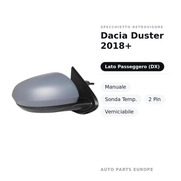 Specchietto Retrovisore Destro Dacia Duster 2018+ – Manuale, Sonda Temp., 2 Pin, Verniciabile – foto 2