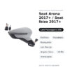 Specchietto Retrovisore Destro Seat Arona 2017+ / Seat Ibiza 2017+ – Elettrico, Riscaldato, Ripiegabile, con Freccia, Angolo