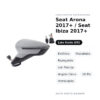 Außenspiegel Links Seat Arona 2017+ / Seat Ibiza 2017+ – Elektrisch, Beheizt, Klappbar, mit Blinklicht, Totwinkel-Sensor