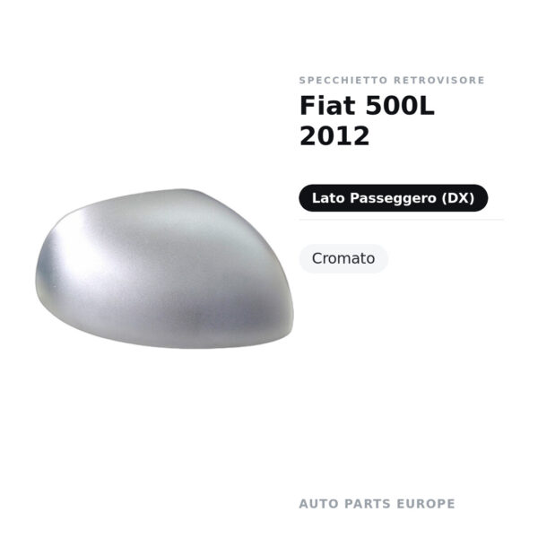 Außenspiegel Rechts Fiat 500L 2012 – Verchromt – Bild 2