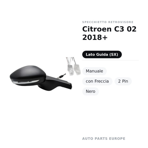 Specchietto Retrovisore Sinistro Citroen C3 02 2018+ – Manuale, con Freccia, 2 Pin, Nero – foto 2