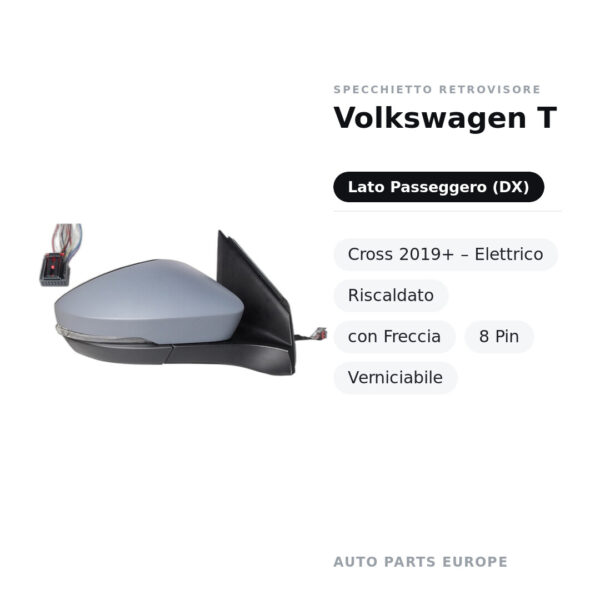 Außenspiegel Rechts Volkswagen T-Cross 2019+ – Elektrisch, Beheizt, mit Blinker, 8 Pin, Lackierbar – Bild 2