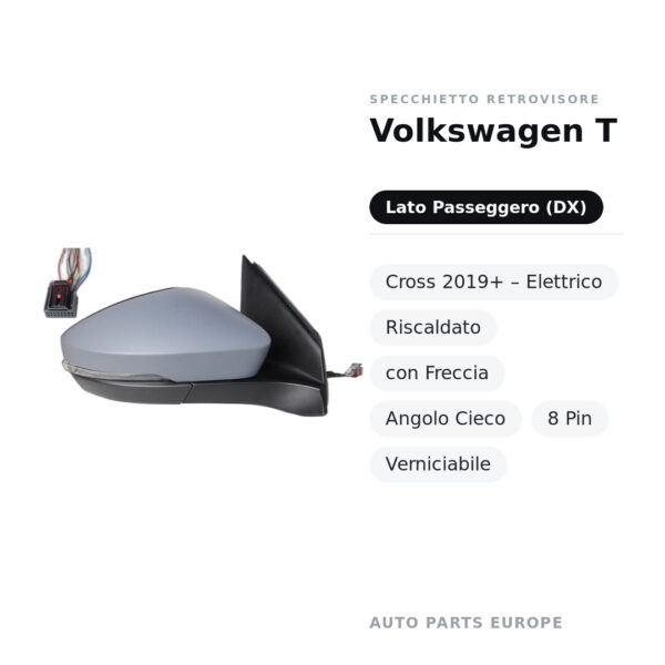 Außenspiegel Rechts Volkswagen T-Cross 2019+ – Elektrisch, Beheizt, mit Blinker, Totwinkel, 8-polig, Lackierbar – Bild 2