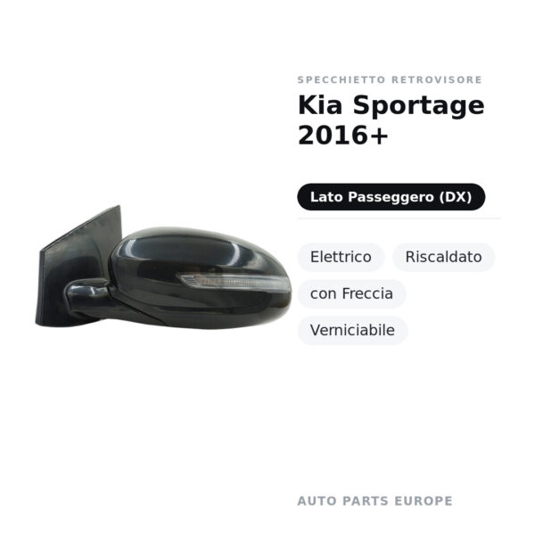 Specchietto Retrovisore Destro Kia Sportage 2016+ – Elettrico, Riscaldato, con Freccia, Verniciabile – foto 2