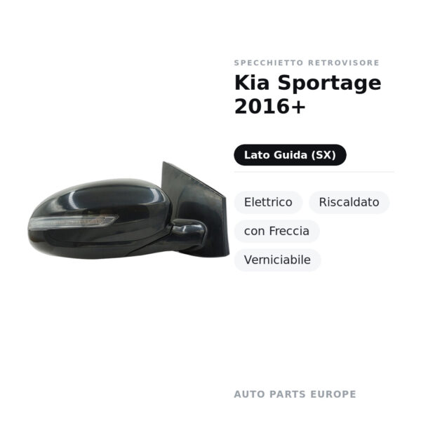 Specchietto Retrovisore Sinistro Kia Sportage 2016+ – Elettrico, Riscaldato, con Freccia, Verniciabile – foto 2