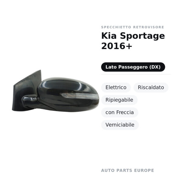 Specchietto Retrovisore Destro Kia Sportage 2016+ – Elettrico, Riscaldato, Ripiegabile, con Freccia, Verniciabile – foto 2