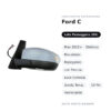Specchietto Retrovisore Destro Ford C-Max 2015+ – Elettrico, Riscaldato, Ripiegabile, con Freccia, Luce Cortesia, Sonda
