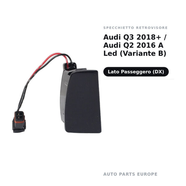 Außenspiegel Rechts Audi Q3 2018+ / Audi Q2 2016 A Led (Variante B) – Bild 2