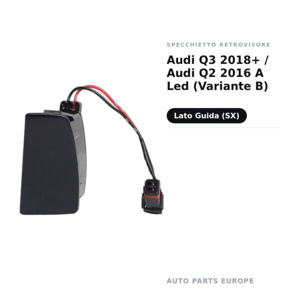 Specchietto Retrovisore Sinistro Audi Q3 2018+ / Audi Q2 2016 A Led (Variante B) – foto 2