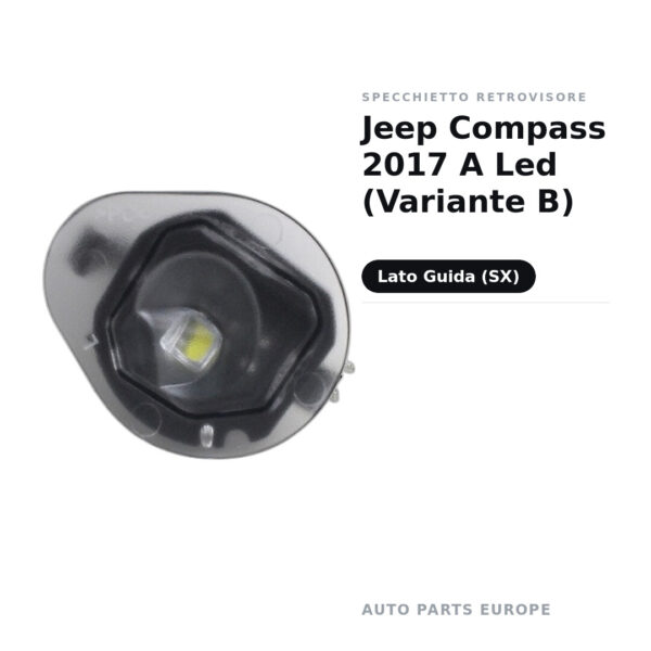 Luce di cortesia Retrovisore Sinistro Jeep Compass 2017 a LED (Variante B) – foto 2