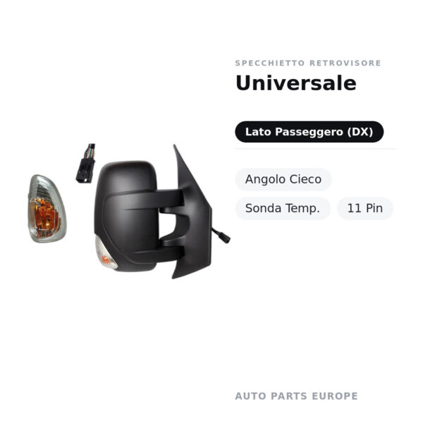 Specchietto Retrovisore Destro Universale – Angolo Cieco, Sonda Temp., 11 Pin – foto 2