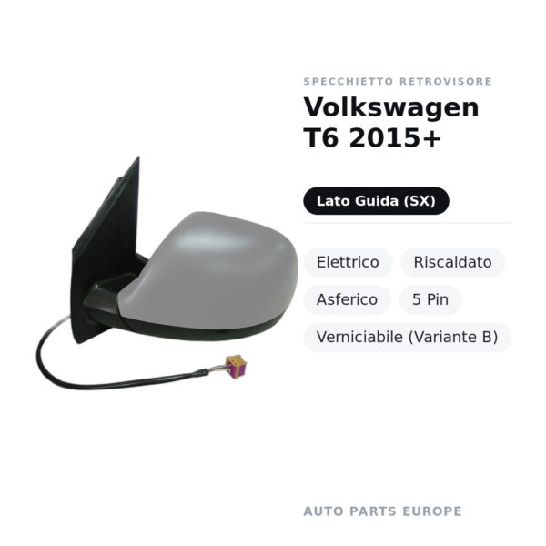 Außenspiegel Links Volkswagen T6 2015+ – Elektrisch, Beheizt, Asphärisch, 5-polig, Lackierbar (Variante B) – Bild 2