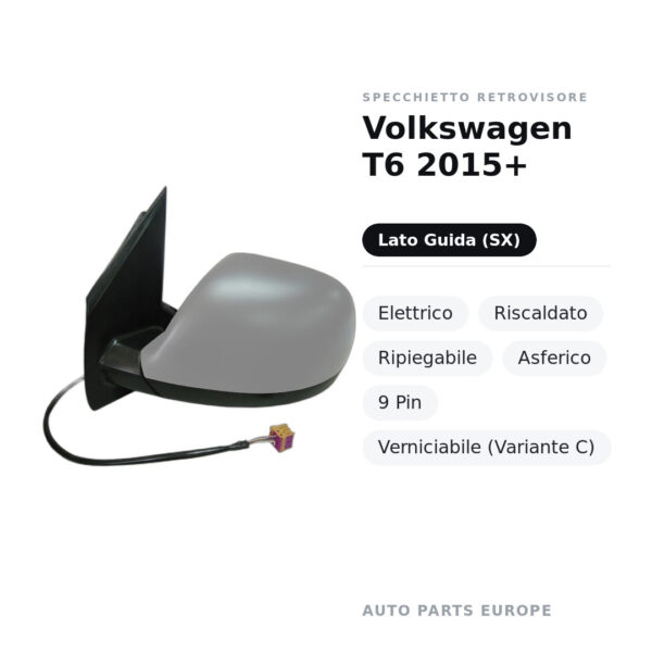 Außenspiegel Links Volkswagen T6 2015+ – Elektrisch, Beheizt, Klappbar, Asphärisch, 9-polig, Lackierbar (Variante C) – Bild 2