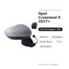Specchietto Retrovisore Destro Opel Crossland X 2017+ – Elettrico, Riscaldato, Sonda Temp., 7 Pin, Verniciabile – foto 2