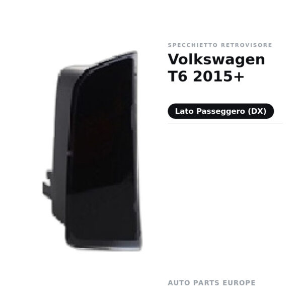 Specchietto Retrovisore Destro Volkswagen T6 2015+ – foto 2