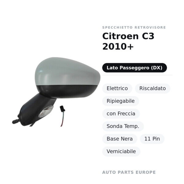 Specchietto Retrovisore Destro Citroen C3 2010+ – Elettrico, Riscaldato, Ripiegabile, con Freccia, Sonda Temp., Base Nera