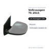 Außenspiegel Rechts Volkswagen T6 2015 – Manuell, Lackierbar (Variante B) – Bild 2