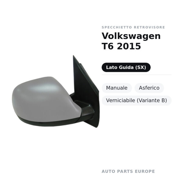 Specchietto Retrovisore Sinistro Volkswagen T6 2015 – Manuale, Asferico, Verniciabile (Variante B) – foto 2