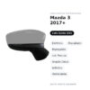 Specchietto Retrovisore Sinistro Mazda 3 2017+ – Elettrico, Riscaldato, Ripiegabile, con Freccia, Angolo Cieco, Asferico