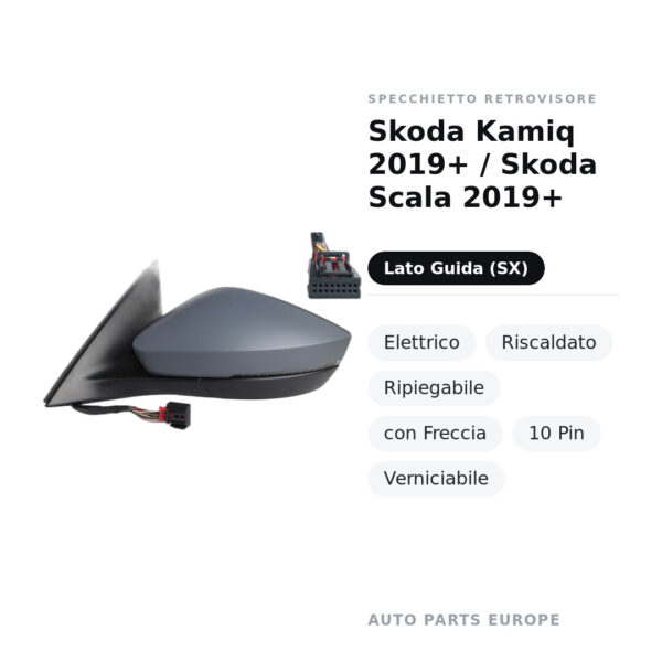 Außenspiegel Links Skoda Kamiq 2019+ / Skoda Scala 2019+ – Elektrisch, Beheizt, Klappbar, mit Blinker, 10-polig, Lackierbar