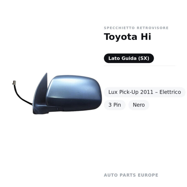 Specchietto Retrovisore Sinistro Toyota Hi-Lux Pick-Up 2011 – Elettrico, 3 Pin, Nero – foto 2