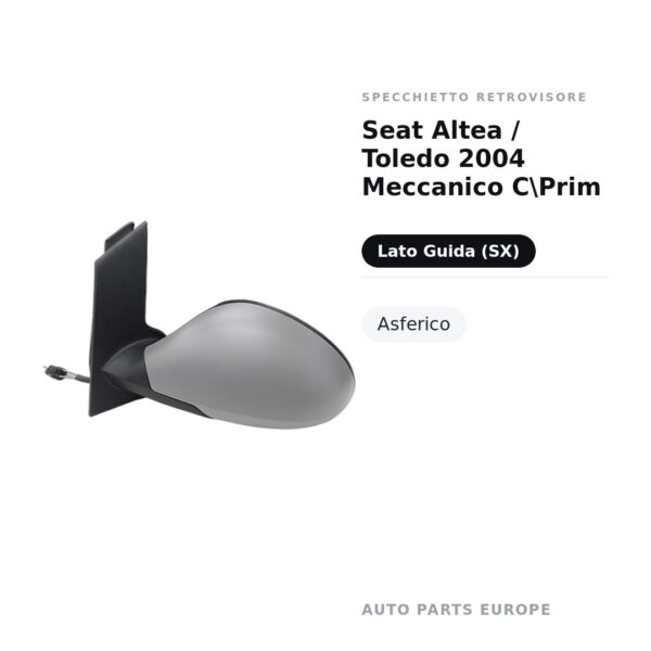 Specchietto Retrovisore Sinistro Seat Altea / Toledo 2004 Meccanico C\Prim – Asferico – foto 2