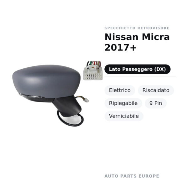 Außenspiegel Rechts Nissan Micra 2017+ – Elektrisch, Beheizt, Klappbar, 9-polig, Lackierbar – Bild 2