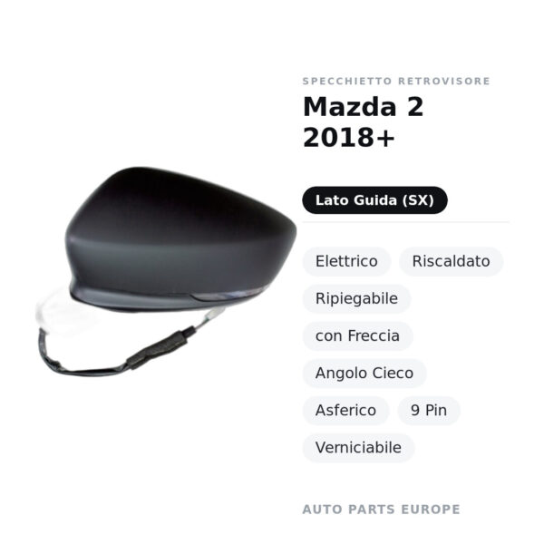 Specchietto Retrovisore Sinistro Mazda 2 2018+ – Elettrico, Riscaldato, Ripiegabile, con Freccia, Angolo Cieco, Asferico, 9