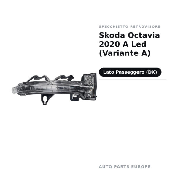Specchietto Retrovisore Destro Skoda Octavia 2020 A Led (Variante A) – foto 2