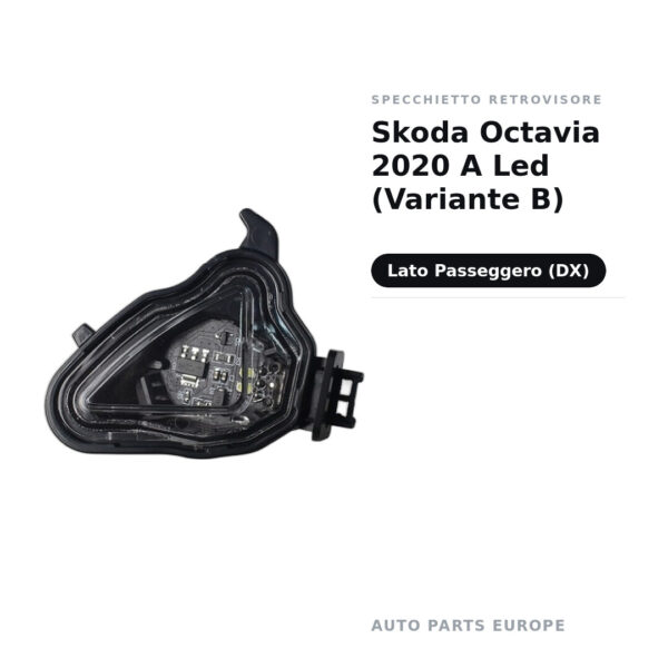 Luce di cortesia Retrovisore Destro Skoda Octavia 2020 a LED (Variante B) – foto 2