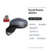 Specchietto Retrovisore Sinistro Ford Puma 2019+ – Elettrico, Riscaldato, Ripiegabile, con Freccia, Luce Cortesia, 10 Pin