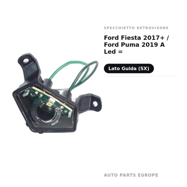 Luce di cortesia Retrovisore Sinistro Ford Fiesta 2017+ / Ford Puma 2019 a LED Dx=Sx – foto 2
