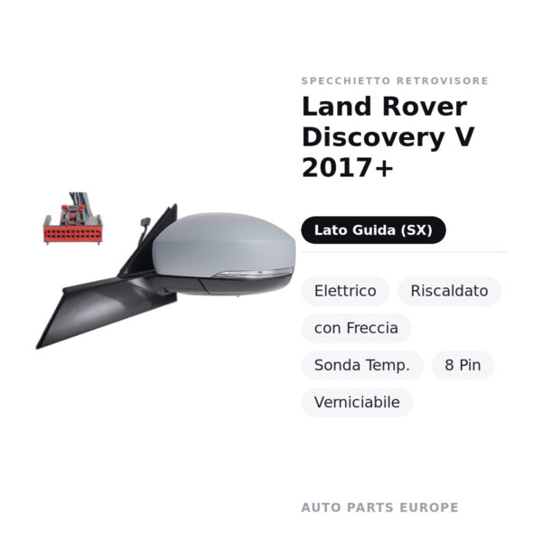 Außenspiegel Links Land Rover Discovery V 2017+ – Elektrisch, Beheizt, mit Blinker, Temperatursensor, 8-polig, Lackierbar