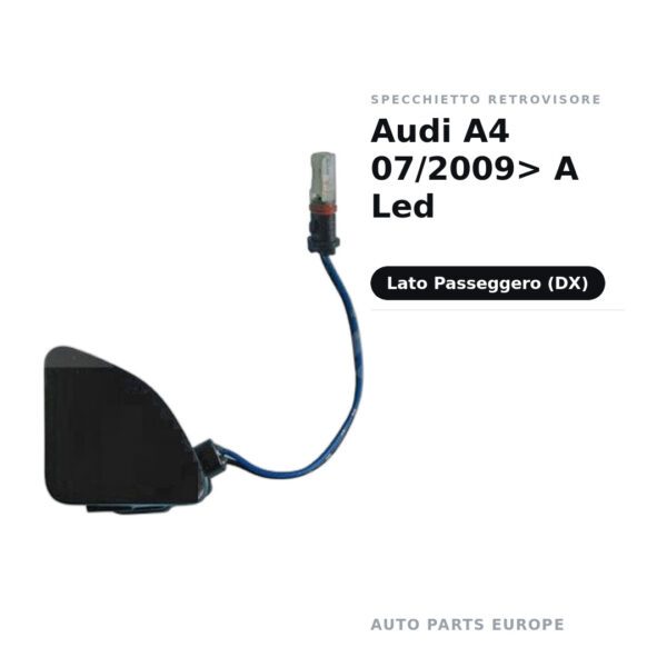 Specchietto Retrovisore Destro Audi A4 07/2009> A Led – foto 2