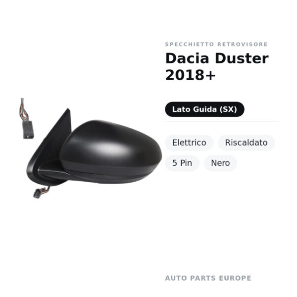 Specchietto Retrovisore Sinistro Dacia Duster 2018+ – Elettrico, Riscaldato, 5 Pin, Nero – foto 2