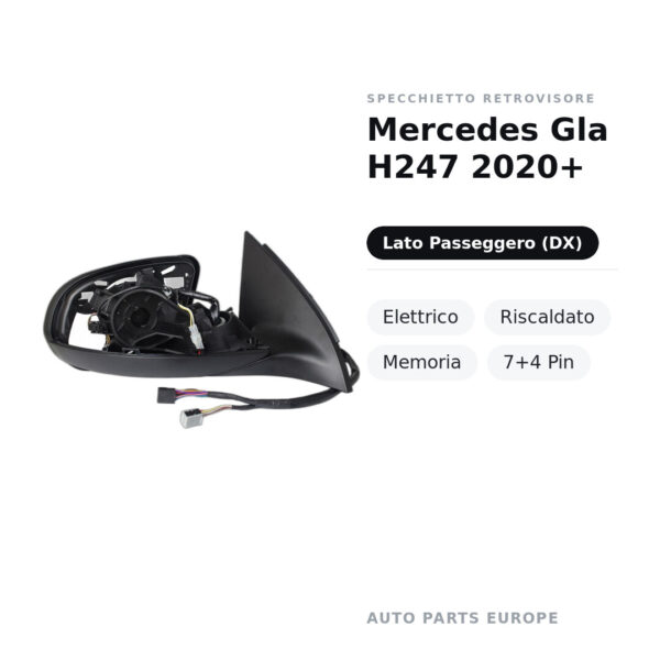 Specchietto Retrovisore Destro Mercedes Gla H247 2020+ – Elettrico, Riscaldato, Memoria, 7+4 Pin – foto 2