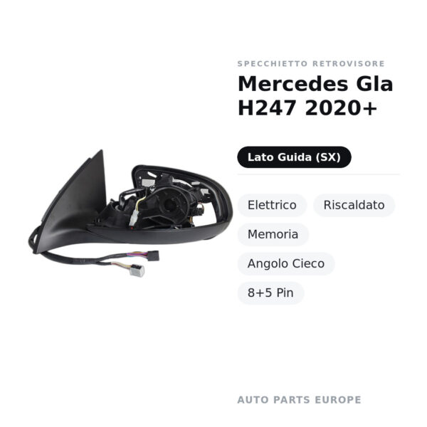 Specchietto Retrovisore Sinistro Mercedes Gla H247 2020+ – Elettrico, Riscaldato, Memoria, Angolo Cieco, 8+5 Pin – foto 2