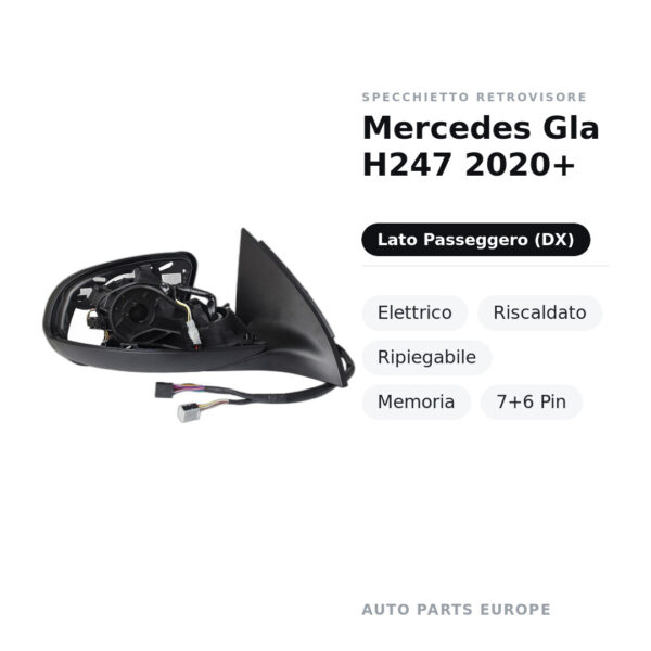 Specchietto Retrovisore Destro Mercedes Gla H247 2020+ – Elettrico, Riscaldato, Ripiegabile, Memoria, 7+6 Pin – foto 2