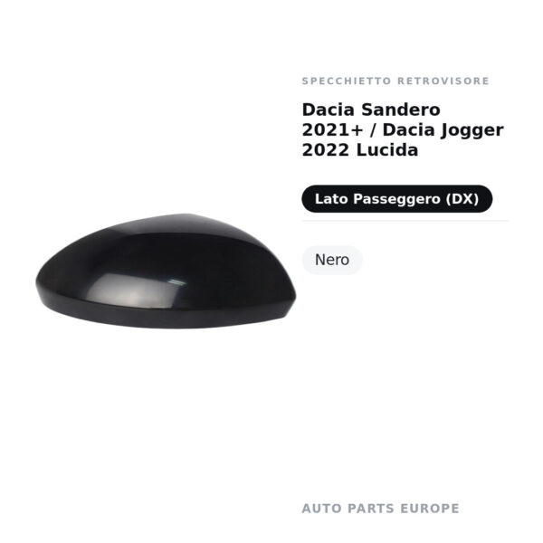 Calotta Specchietto Retrovisore Destro Dacia Sandero 2021+ / Dacia Jogger 2022 Lucida – Nera lucida, Verniciabile – foto 2