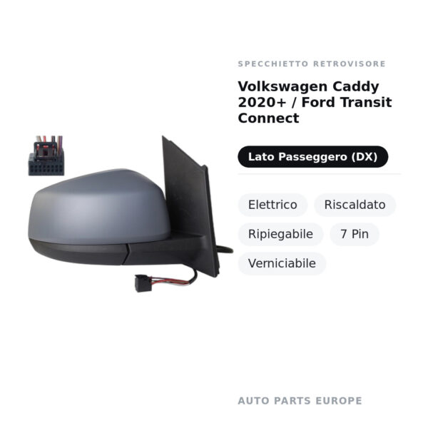 Außenspiegel Rechts Volkswagen Caddy 2020+ / Ford Transit Connect – Elektrisch, Beheizt, Klappbar, 7 Pin, Lackierbar – Bild 2