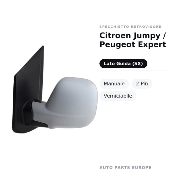 Specchietto Retrovisore Sinistro Citroen Jumpy / Peugeot Expert – Manuale, 2 Pin, Verniciabile – foto 2