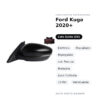 Specchietto Retrovisore Sinistro Ford Kuga 2020+ – Elettrico, Riscaldato, Ripiegabile, con Freccia, Memoria, Luce Cortesia